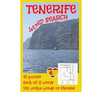 Tenerife Word Search Book: Tenerife Word Search Wordsearch puzzles 45 puzzles 540 words 6x9 inches (Travel Word Search Books)