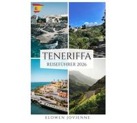 TENERIFFA REISEFÜHRER 2026