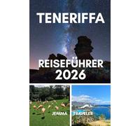 Teneriffa reiseführer 2026: Erkunden sie die strände, top-attraktionen, aufregenden abenteuer, die lokale kultur und reiserouten für familien, paare und alleinreisende