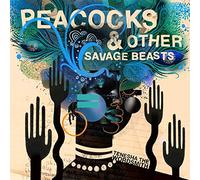 Tenesha The Wordsmith - Peacocks & Other Savage Beasts