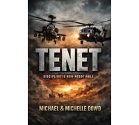 TENET: From Combat to Control: The Discipline Standard for Life After Pressure