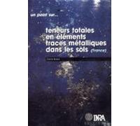 Teneurs Totales En Éléments Traces Métalliques Dans Les Sols (france)