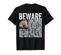 Tenga Cuidado de Montar a Caballo, no Sea un Problema, Divertido Amante de los Caballos Camiseta