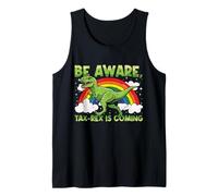 Tenga en Cuenta Que Tax Rex se Acerca DinosaurTax Season Tax Day Camiseta sin Mangas