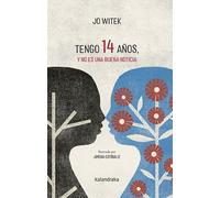 Tengo 14 años, y no es una buena noticia (Tiramillas)