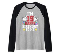 Tengo 15 años, Feliz cumpleaños para mí, Divertido cumpleaños para un Chico de 15 años Camiseta Manga Raglan