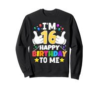 Tengo 16 años Feliz cumpleaños para mí Funny 16th Birthday Sudadera
