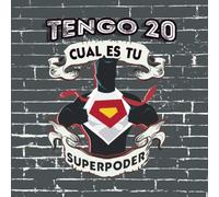 Tengo 20 Cual Es Tu Superpoder: Libro de Visitas para alguien que cumple 20 años y celebra su 20º cumpleaños