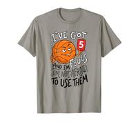 Tengo 5 Faltas y no Tengo Miedo de usarlas Baloncesto Camiseta