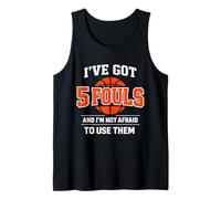 Tengo 5 Faltas y no Tengo Miedo de usarlas Baloncesto Camiseta sin Mangas