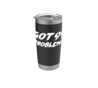 Tengo 99 Problemas | Creencia de la canción musical de 2000 Vaso térmico de acero inoxidable de doble pared