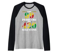 Tengo 99 problemas y 420 soluciones marihuana fumador de marihuana Camiseta Manga Raglan