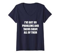 Tengo 99 Problemas y los Tacos los resuelven Todos Camiseta Cuello V, Mujer, Azul Marino, L