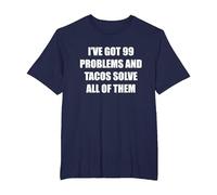 Tengo 99 Problemas y los Tacos los resuelven Todos Camiseta, Hombre Tallas Grandes, Azul Marino, 6X Alto