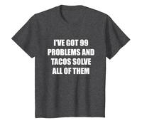 Tengo 99 Problemas y los Tacos los resuelven Todos Camiseta, Niños, Jaspeado Oscuro, 6 años