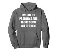 Tengo 99 Problemas y los Tacos los resuelven Todos Sudadera con Capucha, Unisex para Adultos, Asfalto, XXL