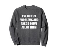 Tengo 99 Problemas y los Tacos los resuelven Todos Sudadera, Unisex para Adultos, Jaspeado Oscuro, XXL