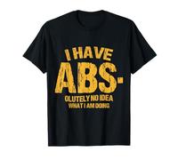 Tengo abdominales absolutamente ninguna idea de lo que estoy haciendo Entrenamiento Fitness Camiseta