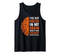 Tengo Agujeros en mi Cerebro Conciencia de la Esclerosis múltiple Camiseta sin Mangas