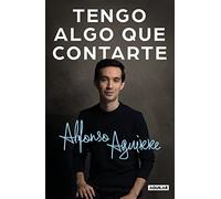 Tengo algo que contarte / I Have Something to Tell You