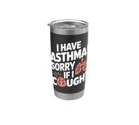 Tengo asma Lo siento si toso Gráfico Vaso térmico de acero inoxidable de doble pared