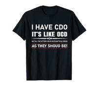 Tengo CDO Es como TOC, Pero en Orden alfabético Gracioso Camiseta