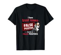 Tengo Confianza Problemas Falsos positivos Diseño de Ciencia de Datos Camiseta
