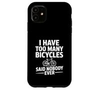 Tengo demasiadas Bicicletas Que Nadie Nunca Dijo Carcasa para iPhone 11