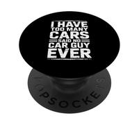 Tengo demasiados Coches Dijo Que ningún Chico de Coches Nunca Chico de Coches Divertido PopSockets PopGrip Adhesivo