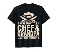 Tengo Dos títulos Chef y Abuelo los rockean a Ambos Camiseta