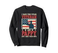 Tengo Dos títulos de Veterano y Pappy y los rockeo a los Dos Sudadera