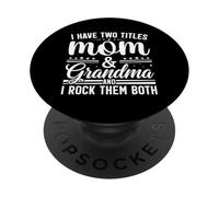 Tengo Dos Títulos Mamá & Abuela Y Yo Los Rock Ambos PopSockets PopGrip Adhesivo