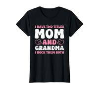Tengo Dos Títulos Mamá Y Abuela - Día de la Madre Camiseta gráfica económica, Mujer, Negro, S