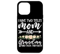 Tengo Dos Títulos Mamá Y La Abuela Y Yo Los Rock Ambos Carcasa para iPhone 12 Pro MAX