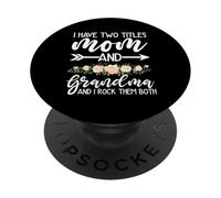 Tengo Dos Títulos Mamá Y La Abuela Y Yo Los Rock Ambos PopSockets PopGrip Adhesivo