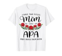 Tengo Dos títulos Mom y APA Funny Mothers Day Floral Camiseta