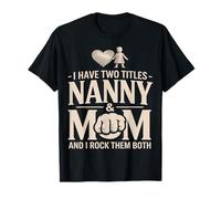 Tengo Dos Títulos Niñera Y Mamá Y Los Rock A Ambos Camiseta