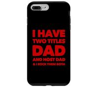 Tengo dos títulos Papá Anfitrión Papás Fiesta Día del Padre Chistes Carcasa para iPhone 7 Plus/8 Plus