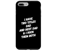 Tengo Dos títulos Papá Anfitrión Papás Fiesta Día del Padre Chistes Carcasa para iPhone 7 Plus/8 Plus