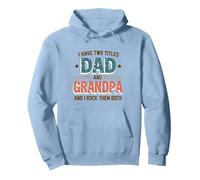 Tengo Dos títulos: papá y Abuelo y yo los rockeo a Ambos Sudadera con Capucha, Unisex para Adultos, Azul Polvoriento, S