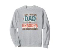 Tengo Dos títulos: papá y Abuelo y yo los rockeo a Ambos Sudadera, Unisex para Adultos, Gris Jaspeado, XL