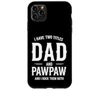 Tengo Dos títulos papá y Pawpaw y yo rockeo Ambos Carcasa para iPhone 11 Pro MAX