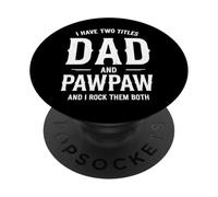 Tengo Dos títulos papá y Pawpaw y yo rockeo Ambos PopSockets PopGrip Adhesivo