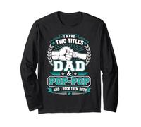 Tengo Dos Títulos Papá Y Pop-Pop Y Yo Los Rock Ambos Manga Larga