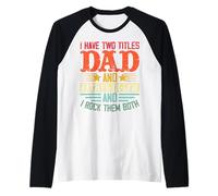 Tengo Dos títulos Papá y suegro y los rockeo a Ambos Camiseta Manga Raglan