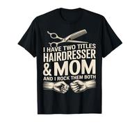 Tengo Dos títulos Peluquería Mamá Rock Ellos Ambos Camiseta