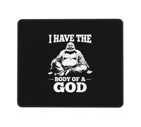 Tengo El Cuerpo De Un Dios Buda Alfombrilla Raton Antideslizante Alfombrillas De Mouse Portátil Alfombrilla para Ratón para Oficina Computadora Pc 25X30Cm