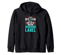Tengo el pelo rojo porque Dios sabía que necesitaba una etiqueta de advertencia Sudadera con Capucha