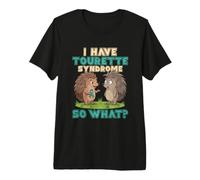 Tengo el síndrome de Tourette y qué Camiseta Premium
