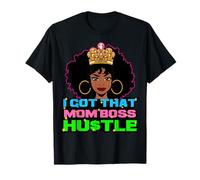 Tengo Ese ajetreo de mamá Jefe Melanin Queen Empresario Camiseta